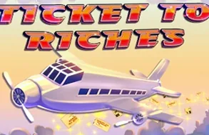 Ticket To Riches