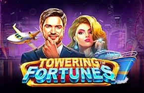 Towering Fortunes